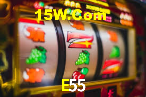 E55 Bet
